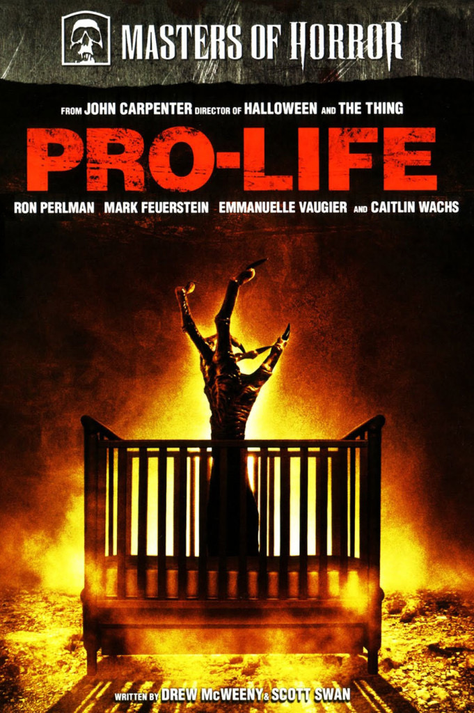 Masters of Horror: Pro-Life